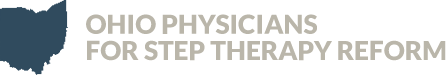 Ohio Physicians for Step Therapy